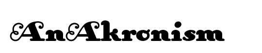 AnAkronism
