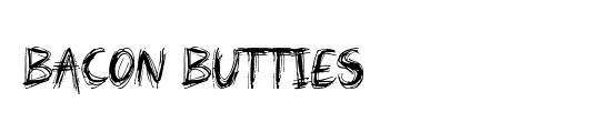 Bacon Butties