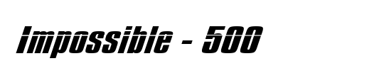 Impossible - 500