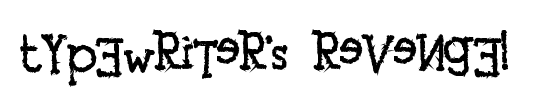 tYpEwRiTeR's ReVeNgE!