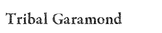 Tribal Garamond
