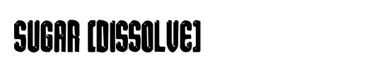 sugar [dissolve]