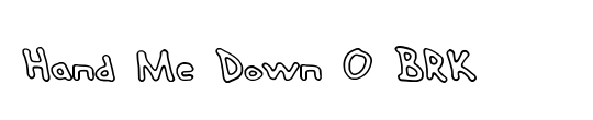 Hand Me Down O (BRK)