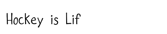Hockey is Lif