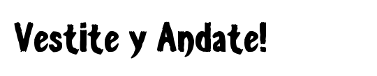Vestite y Andate!