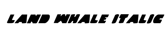 Land Whale Italic
