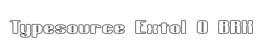 Typesource Extol O BRK