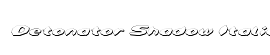 Detonator Shadow Italic
