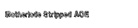 Motherlode Stripped AOE