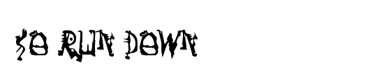 So Run Down