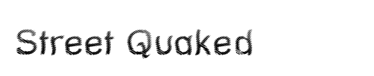 Street Quaked