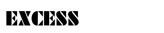 EXCESS