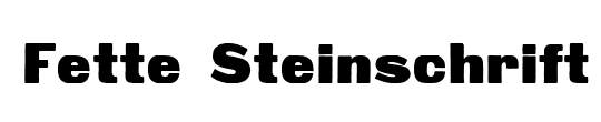 Fette Steinschrift
