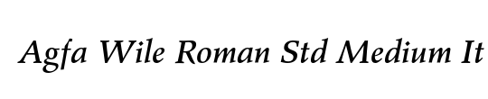 Agfa Wile Roman Std