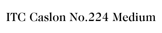 ITC Caslon No.224
