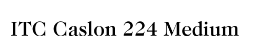 ITC Caslon 224