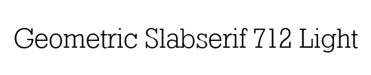 Geometric Slabserif 712