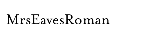 MrsEavesRoman