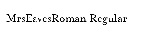 MrsEavesRoman