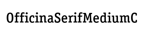 OfficinaSerifMediumC