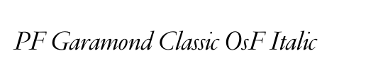 PF Garamond Classic OsF