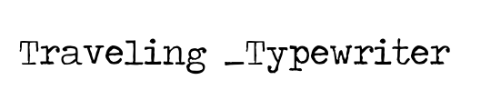 Traveling _Typewriter