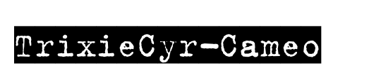 TrixieCyr-Cameo