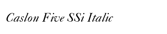 Caslon Five SSi