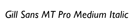 Gill Sans MT Pro