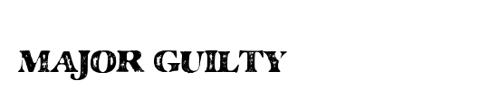 MAJOR GUILTY
