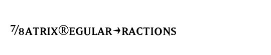 MatrixRegularFractions
