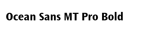 Ocean Sans MT Pro