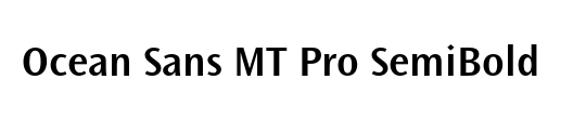 Ocean Sans MT Pro