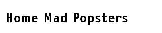 Home Mad Popsters