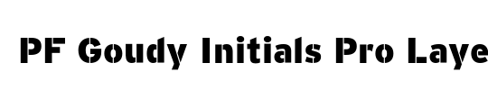 PF Goudy Initials Pro Layer2