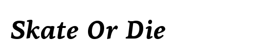 Skate Or Die