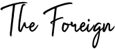 The Foreign