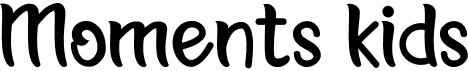 Moments Kids