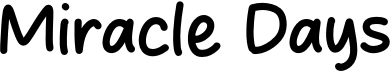 Miracle Days