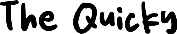 The Quicky