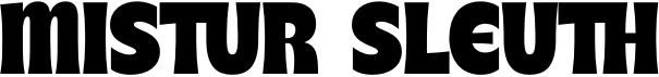 Mistur Sleuth