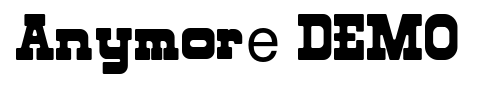 Anymore DEMO