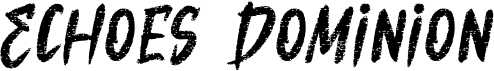 Echoes Dominion