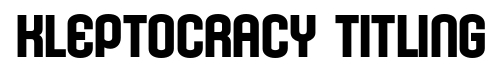 Kleptocracy Titling