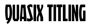 Quasix Titling
