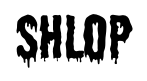 Shlop