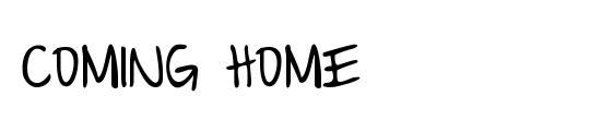 Coming Home