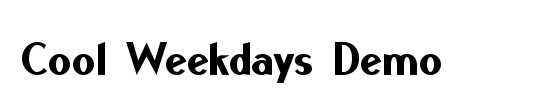 Cool Weekdays Demo
