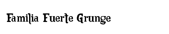 Familia Fuerte Grunge