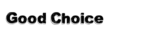 Good Choice